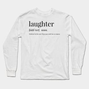 Laughter Definition Long Sleeve T-Shirt